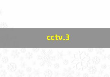 cctv.3